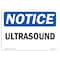 Signmission OSHA Notice, 5" Height, Ultrasound Sign, 7" X 5", Landscape OS-NS-D-57-L-18756 - alternate 1